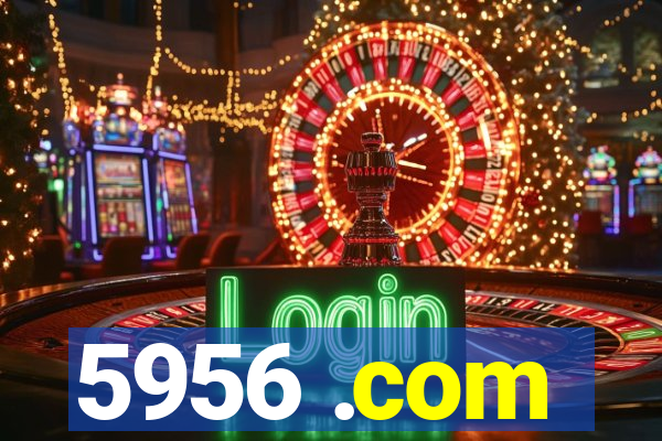 5956 .com